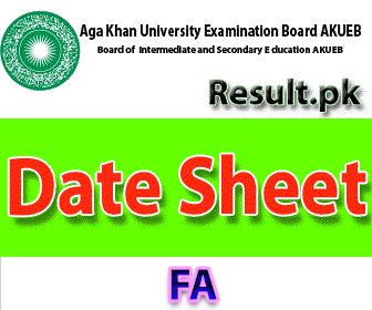 akueb Fa Date Sheet 2026 akueb Fa Result 2026 class 9th, 10th, FSC, Matric, 11th, HSSC, FA, Inter, 12th, SSC, Intermediate, SSC Part 1, SSC Part 2, Inter Part 1, Inter part 2, 1st year, 2nd year, ICS, ICOM